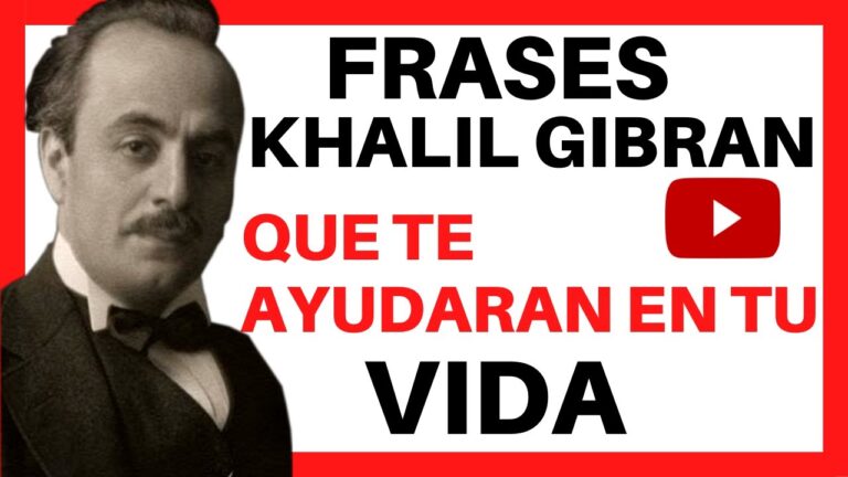 Las mejores frases de Khalil Gibran